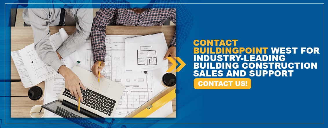 Contact BuildingPoint West for Industry-Leading Building Construction Sales and Support