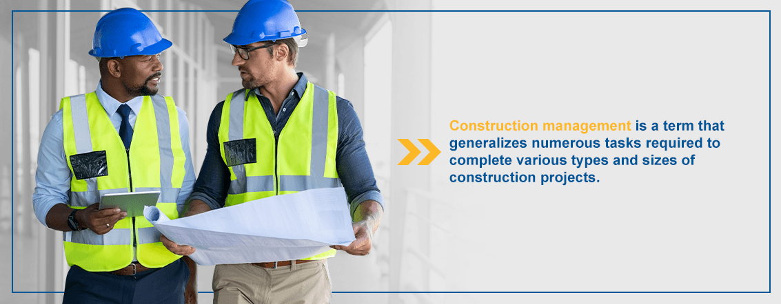 What Is Construction Management?